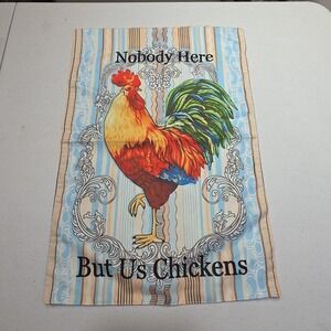 Farmhouse Rooster Garden Flag "Nobody‎ Here But Us Chickens" Outdoor Yard Decor